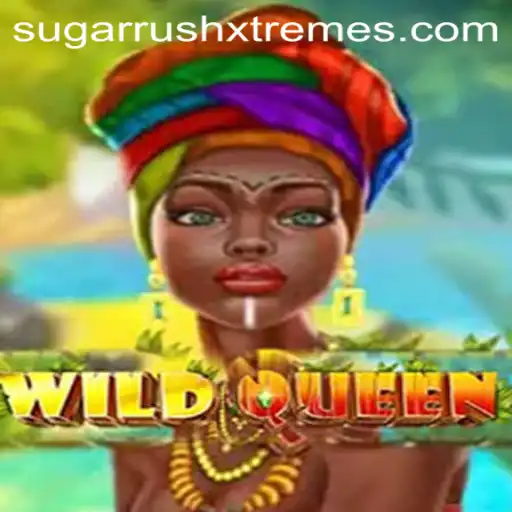 Unveiling the Thrilling World of WildQueen: The SugarRushXtreme Experience